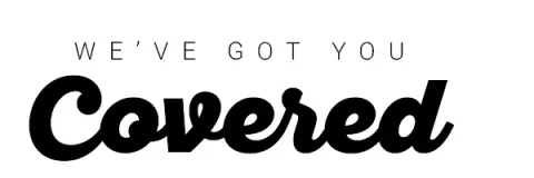 We've got you covered